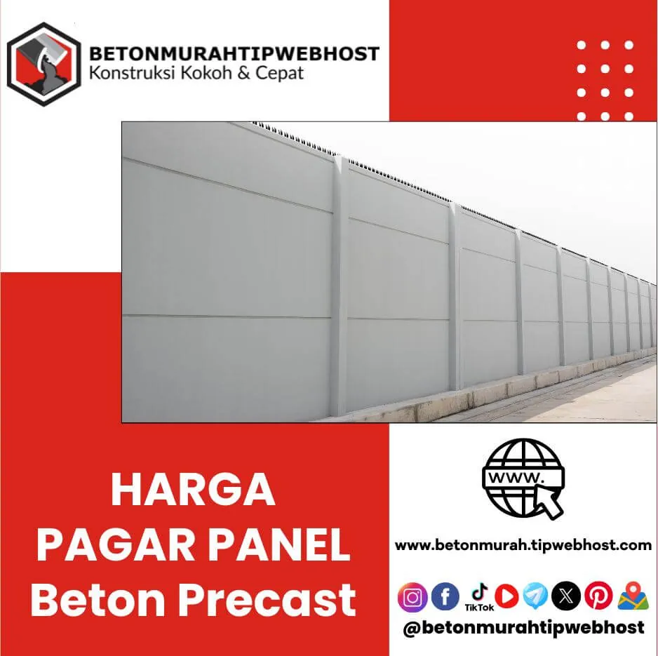 Pagar Panel Beton: Ukuran, Tiang dan Lingkup Pemasangan