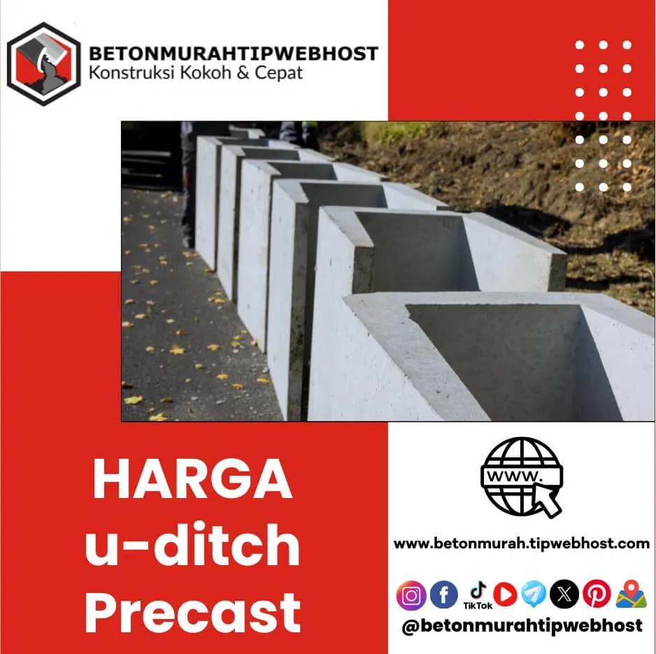 U-Ditch Beton: Data Ukuran dan Kebutuhan Saluran
